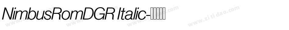 NimbusRomDGR Italic字体转换